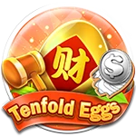 Tenfold Eggs